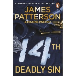 14th Deadly Sin: When the law can't be trusted, chaos reigns... (Women’s Murder Club 14)