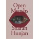 Open Mouths - Sharan Hunjan