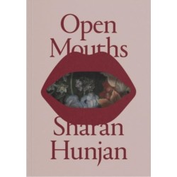 Open Mouths - Sharan Hunjan