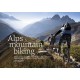 Alps Mountain Biking: From Aosta to Zermatt: The best singletrack, enduro and downhill trails in the Alps