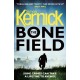 The Bone Field: (The Bone Field: Book 1): a heart-pounding, white-knuckle-action ride of a thriller from bestselling author Simon Kernick