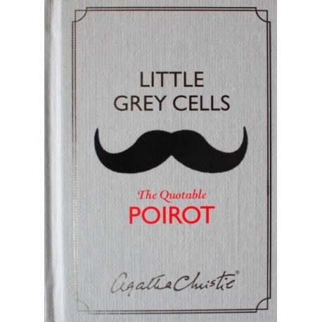 Little Grey Cells: The Quotable Poirot