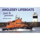 Anglesey Lifeboats: Past and present