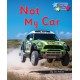 Not My Car: Phonics Phase 3