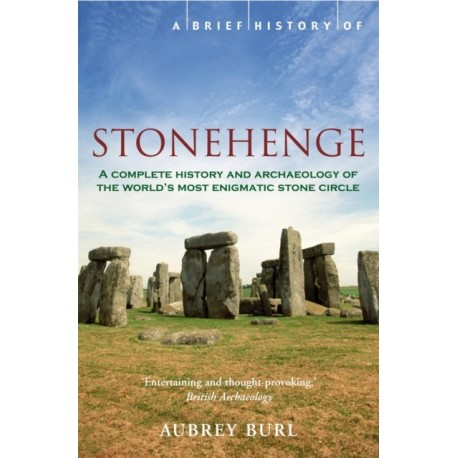 A Brief History of Stonehenge