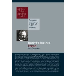 Ignacy Paderewski: Poland: The Peace Conferences of 1919-23 and Their Aftermath