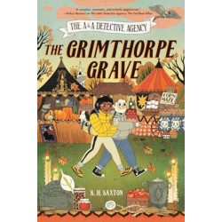 The A&A Detective Agency: The Grimthorpe Grave