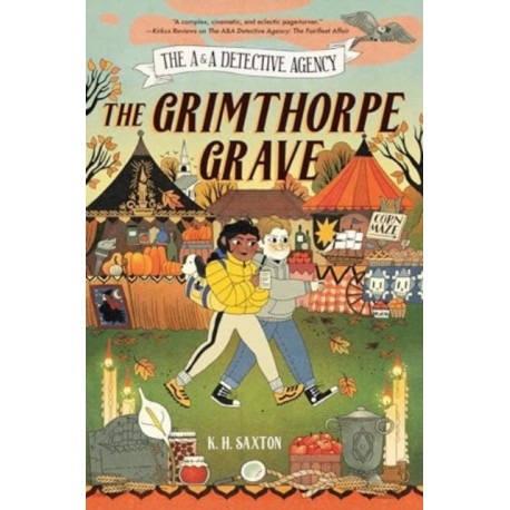 The A&A Detective Agency: The Grimthorpe Grave