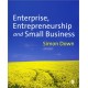 Enterprise, Entrepreneurship and Small Business