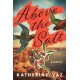 Above the Salt: A Novel