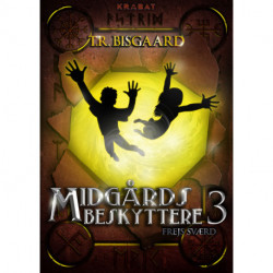 Midgårds Beskyttere 3: Frejs Sværd