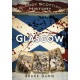 Bloody Scottish History: Glasgow