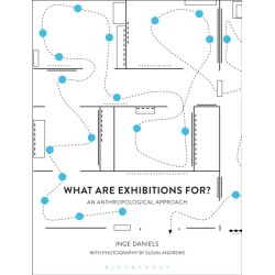 What are Exhibitions for? An Anthropological Approach
