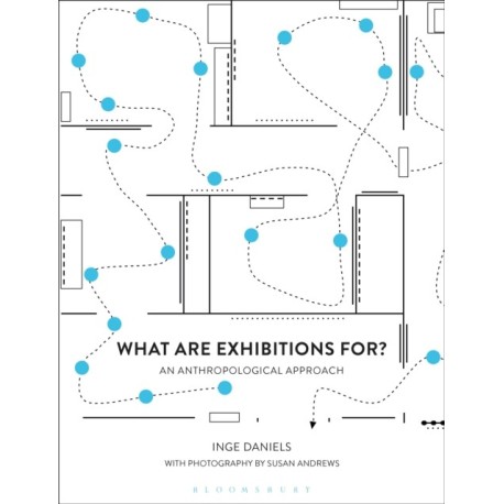 What are Exhibitions for? An Anthropological Approach