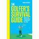 The Golfer's Survival Guide: THE PERFECT CHRISTMAS GIFT FOR GOLF-LOVERS