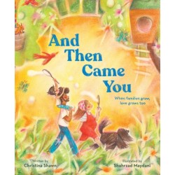 And Then Came You: When Families Grow, Love Grows Too