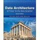 Data Architecture: A Primer for the Data Scientist: A Primer for the Data Scientist