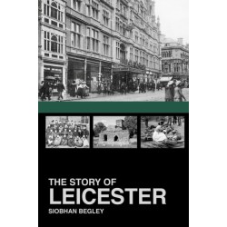 The Story of Leicester