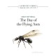 The Day of the Flying Ants