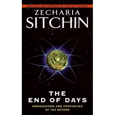 The End of Days: Armageddon and Prophecies of the Return