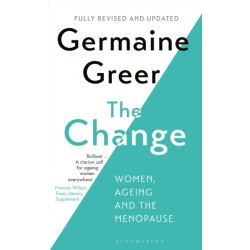 The Change: Women, Ageing and the Menopause