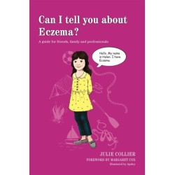 Can I tell you about Eczema?: A guide for friends, family and professionals