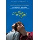 Call Me by Your Name: A Novel