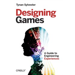 Designing Games: A Guide to Engineering Experiences