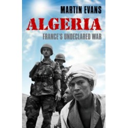 Algeria: France's Undeclared War
