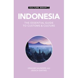 Indonesia - Culture Smart!: The Essential Guide to Customs & Culture