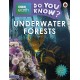 Do You Know? Level 3 – BBC Earth Underwater Forests