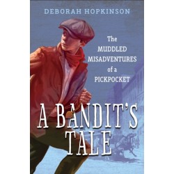 Bandit's Tale: The Muddled Misadventures of a Pickpocket