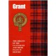 The Grant: The Origins of the Clan Grant and Their Place in History