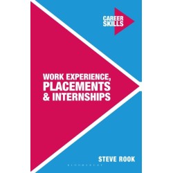Work Experience, Placements and Internships