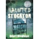 Haunted Stockton