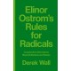 Elinor Ostrom's Rules for Radicals: Cooperative Alternatives beyond Markets and States