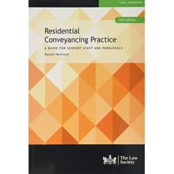 Residential Conveyancing Practice: A Guide for Support Staff and Paralegals
