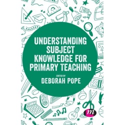 Understanding Subject Knowledge for Primary Teaching