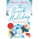 The Greek Holiday: The Perfect Holiday Read Filled with Friendship and Sunshine
