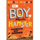 Boy Meets Hamster