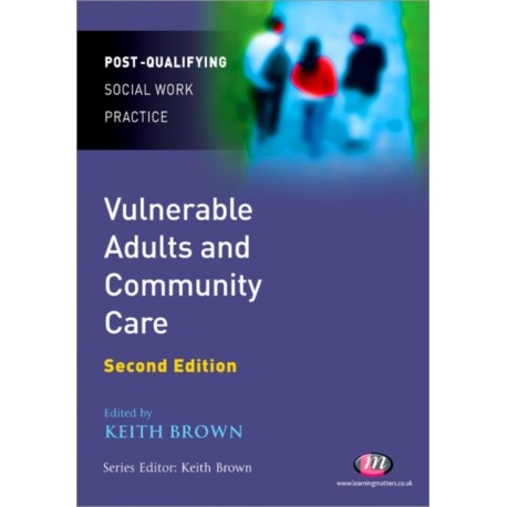 Vulnerable Adults and Community Care