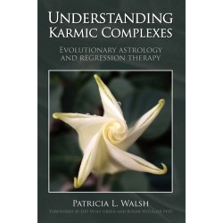 Understanding Karmic Complexes: Evolutionary Astrology and Regression Therapy