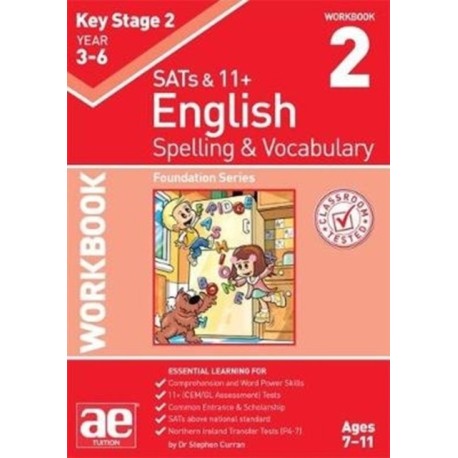 KS2 Spelling & Vocabulary Workbook 2: Foundation Level