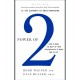 Power of 2: How to Make the Most of Your Partnerships at Work and in Life