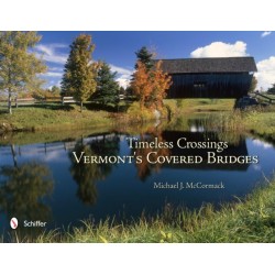 Timeless Crossings: Vermont's Covered Bridges