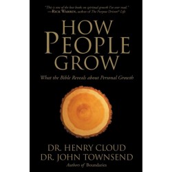 How People Grow: What the Bible Reveals About Personal Growth
