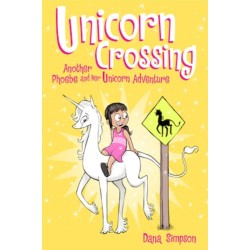 Unicorn Crossing: Another Phoebe and Her Unicorn Adventure