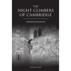 The Night Climbers of Cambridge