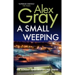 A Small Weeping: The compelling Glasgow crime series