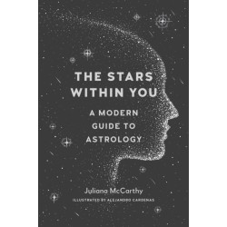 The Stars within You: A Modern Guide to Astrology